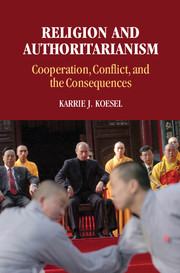 Religion and Authoritarianism Cooperation, Conflict, and the Consequences