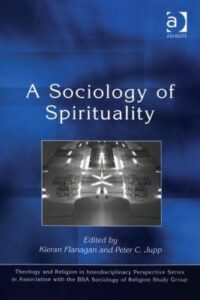 A Sociology of Spirituality